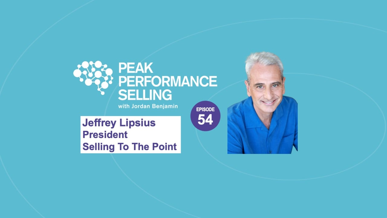 The Inner Game of Sales with Jeffrey Lipsius