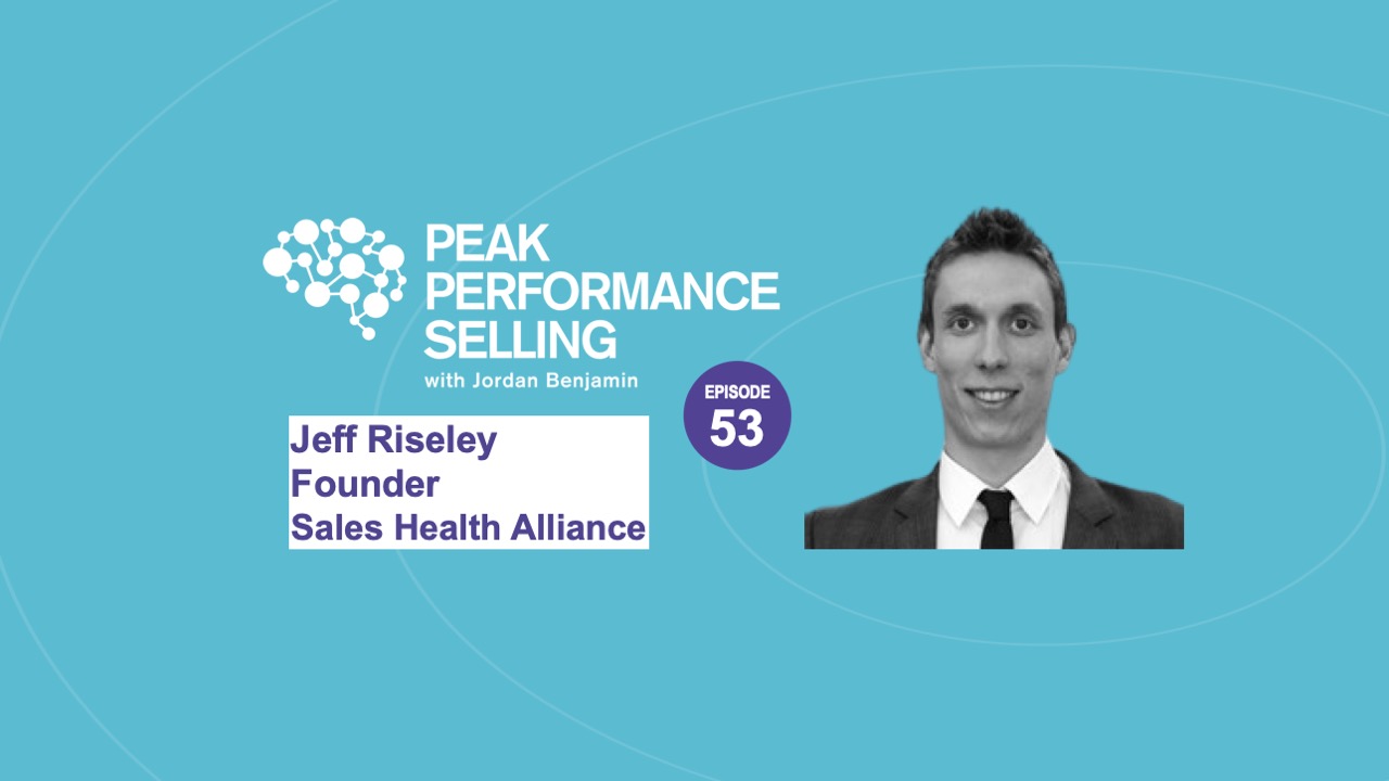 Improving Mental Health for Sales Teams with Jeff Riseley