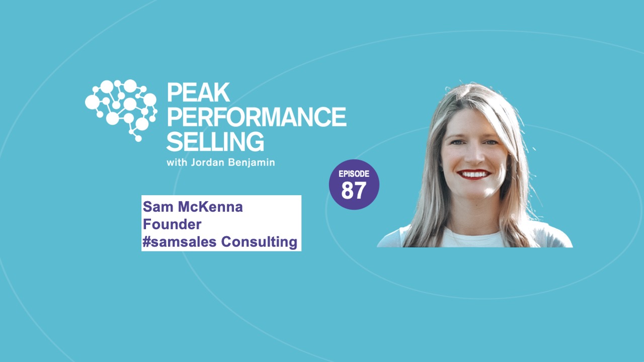 Empowering Women in Sales & Giving Back with Sam McKenna