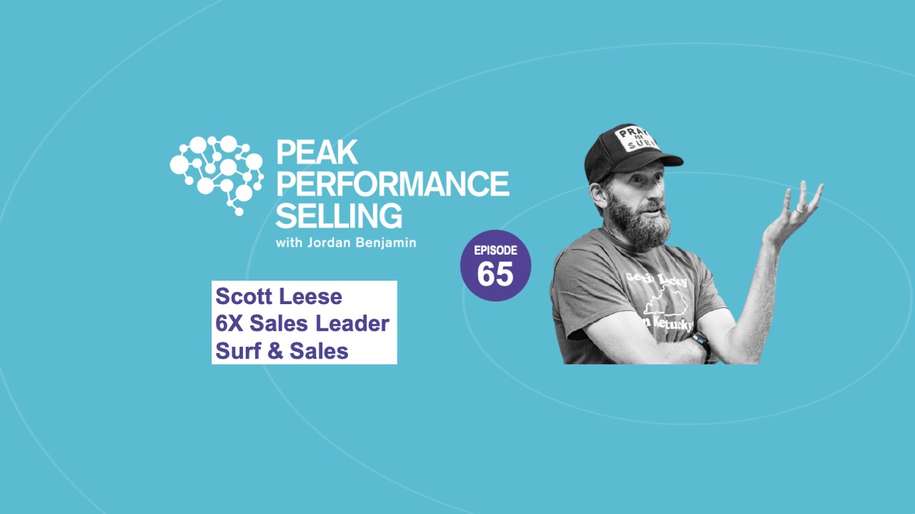 Sustained Peak Performance in Sales Leadership with Scott Leese