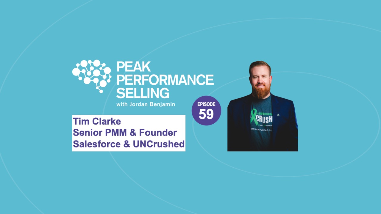Getting UNCrushed & Mental Health in Sales with Tim Clarke